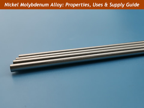 nickel molybdenum alloy guide